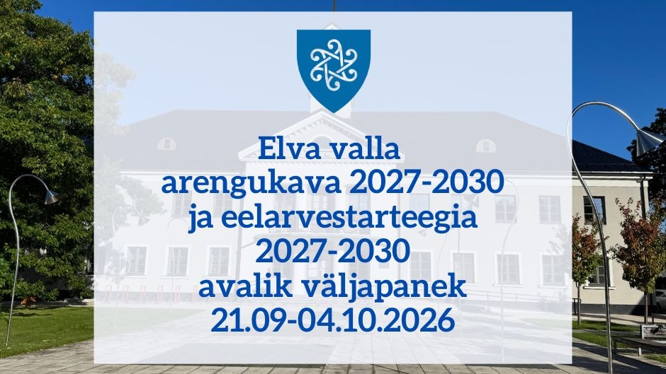 Arengukava ja eelarvestrateegia avalik väljapanek